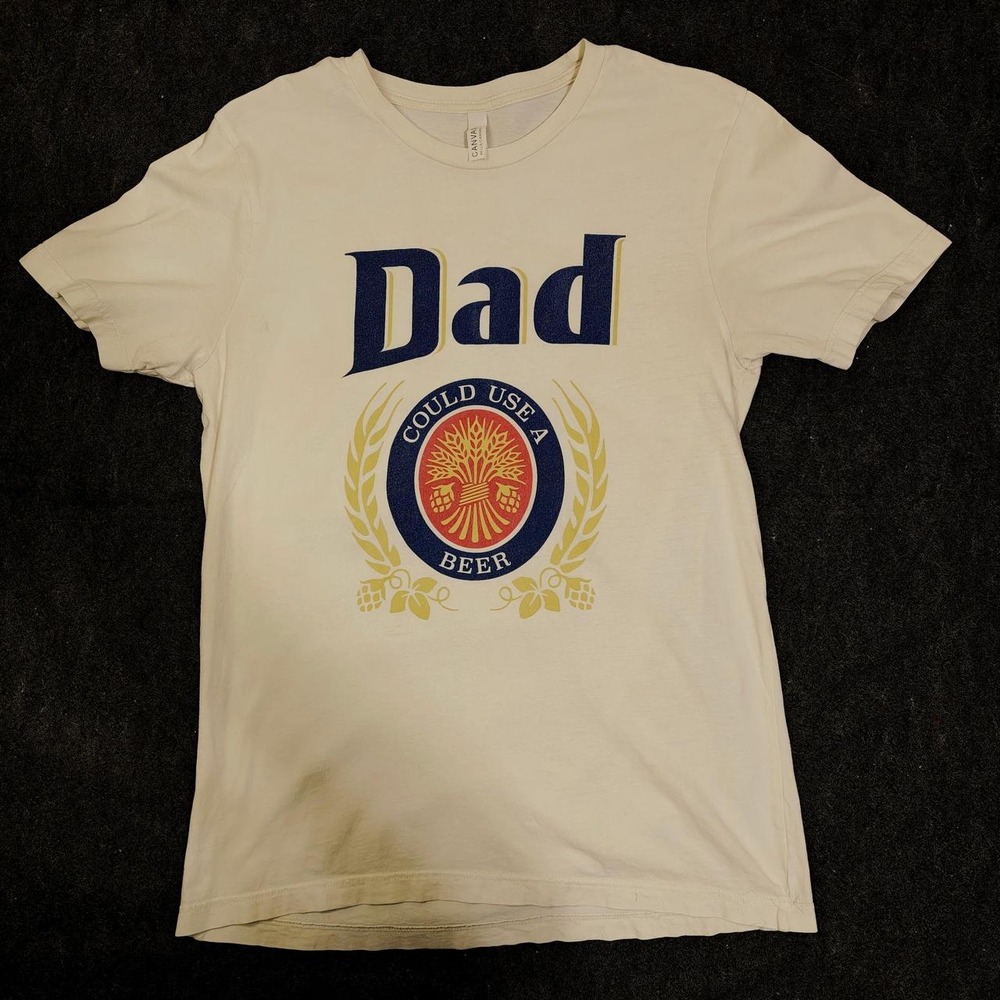Bella Canvas Dad Could Use A Beer Graphic T Shirt Cream Mens Large L Beer Shirt